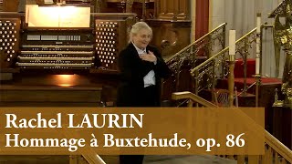 Rachel Laurin  Homage to Buxtehude  Organ [upl. by Court353]