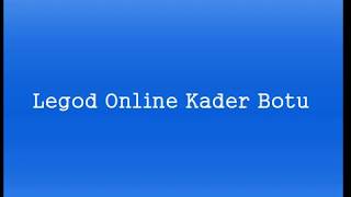 Legend Online Wartool Kader Botu [upl. by Arded]