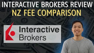 Interactive Brokers Updated Review 2021  NZ Fee Comparison [upl. by Streeto]