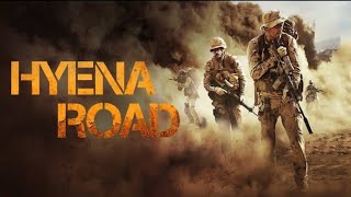 Hyena Road  Full War Movie  WATCH FOR FREE [upl. by Abert]