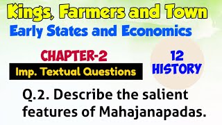 Q2 Describe the salient features of Mahajanapadas history12 history importantquestions [upl. by Cristoforo]