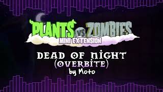 Dead of Night Overbite V1  Plants Vs Zombies Mini Extension [upl. by Harden842]