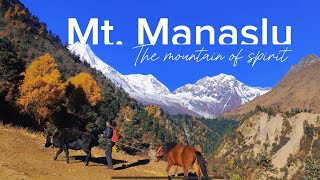 Mt ManasluThe mountain of spirit  Manaslu trek in Nepal  4K [upl. by Atselec346]