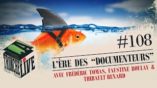 LÈre des documenteurs TenL108 [upl. by Cumings]