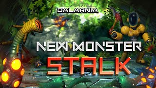 Stalk Monster Gameplay  Mines of Dalarnia [upl. by Airbas]