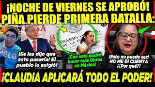 VIERNES DE NOCHE PIÑA PIERDE SU PRIMERA BATALLA CON AMLO Y CLAUDIA SHEINBAUM ¡TÓMALA [upl. by Akinod283]