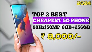 Top 2 cheapest 5G mobile under 8000 with 90Hz8GB256GB Top 2b budget 5G mobile under 8000 in 2024 [upl. by Carmon]