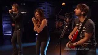 Lady Antebellum  Need You Now LIVE AOL Sessions HQ [upl. by Adnaloj446]