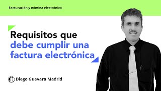 Novedades de los requisitos que debe cumplir una factura electrónica de venta [upl. by Tneciv596]