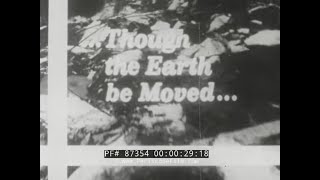 1964 GREAT ALASKA EARTHQUAKE MOVIE quotTHOUGH THE EARTH BE MOVEDquot 87354 [upl. by Ailen]