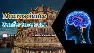 Neuroscience Conference  Neurology Meetings  Neuro Science Conferences  Mindspace Events  2024 [upl. by Clancy]