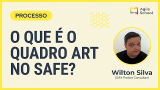 O quadro ART do SAFe [upl. by Anaj751]