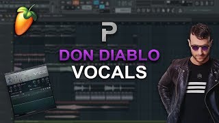 HOW TO MAKE Vocals like Don Diablo  FL Studio tutorial [upl. by Gael]