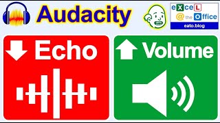 Reduce Voice ECHO and Amplify VOLUME of Audio with AUDACITY [upl. by Novick]