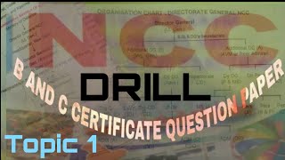 DRILL  TOPIC 1  NCC CLASSES  NCC B CERTIFICATE EXAM  NCC C CERTIFICATE EXAM  NCC QUESTION PAPER [upl. by Anaiuq]