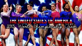 2015 Gymnastics World Championships Team USA [upl. by Deeraf691]