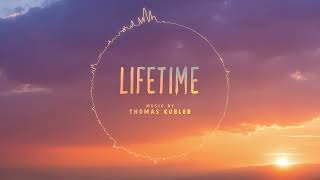 Thomas Kubler – Lifetime [upl. by Maunsell]