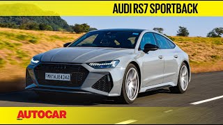 2020 Audi RS7 Sportback review  Lucky number RS7  First Drive  Autocar India [upl. by Vedi]