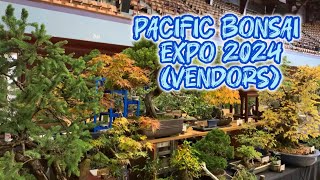 Exploring the BEST Bonsai Vendors at Pacific Bonsai Expo 2024 [upl. by Natelson]