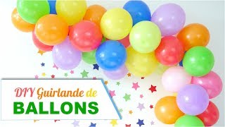 BirdsParty DIY Guirlande de Ballons 🎈 Comment faire une guirlande ou un arc courbe avec des ballons [upl. by Joli]