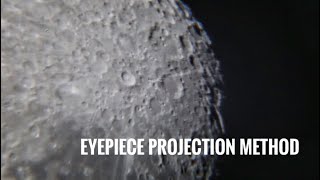 Eyepiece Projection Method for dslr astrophotography [upl. by Gnaht615]