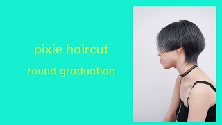 detailed guide to cutting short hairround graduation pixie haircut [upl. by Joappa520]