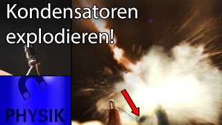 Explodierende Kondensatoren SlowMotion [upl. by Adnolaj]