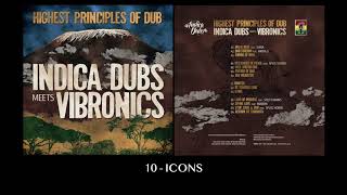 10 Indica Dubs meets Vibronics  Icons ISS080 [upl. by Aylad599]