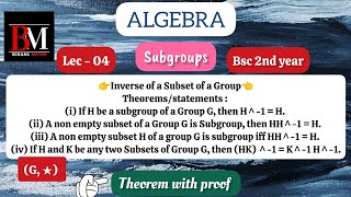 Inverse of a subset of a group  Theorems with proof  Subgroups  Bsc 2nd year  Algebra [upl. by Enelkcaj46]