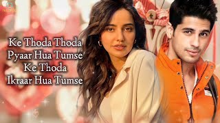 Thoda Thoda Pyaar LYRICS  Stebin Ben Nilesh Ahuja [upl. by Ailisab445]