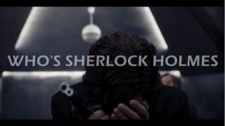 Sherlock  Whos Sherlock Holmes [upl. by Gibrian]