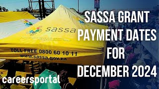 Sassa Grant Payment Dates For December 2024  Careers Portal [upl. by Tirma]