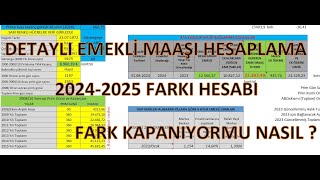 Tüm Detaylarıyla Emekli Maaşı Hesaplama 2024 ile 2025 Arasındaki Fark Çalışarak Telafi Mümkünmü [upl. by Vernier]