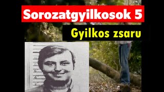 Sorozatgyilkosok 5 Gerard Schaefer A gyilkos zsaru [upl. by Susejedesoj]