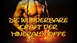 Die wunderbare Kraft der Mineralstoffe [upl. by Etteiram]