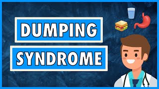 Dumping Syndrome  Emphasis on DietNutrition [upl. by Brinkema]