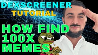 DEXSCREENER FREE TUTORIAL FOR STARTERS THE BEST WAY TO FIND UNDERVALUED 100X MEMECOINS EARLY [upl. by Irehs]