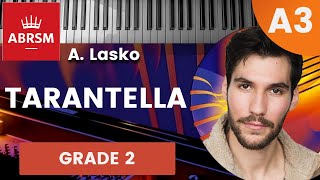 Grade 2 Piano  A3  Tarantella Agnieszka Lasko  ABRSM 20232024 [upl. by Nhguavaj773]