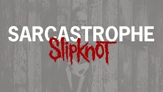 Slipknot  Sarcastrophe Subtítulos en español [upl. by Anitaf]