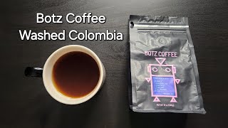 Botz Coffee Review Whiting Indiana Washed Colombia Finca Costa Rica [upl. by Manson]