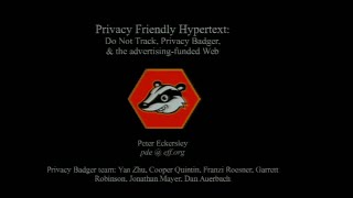 PrivacyFriendly Hypertext Do Not Track Privacy Badger and the AdvertisingFunded Web [upl. by Samson]