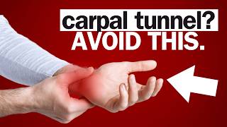 Dont Do THIS If You Have Carpal Tunnel Syndrome [upl. by Leigha]