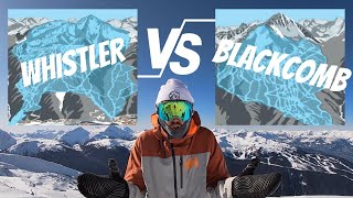 Which Mountain is BEST  WHISTLER or BLACKCOMB [upl. by Ydner]