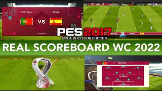 PES 2017  NEW scoreboard World Cup 2022  12122  PC [upl. by Rosita223]