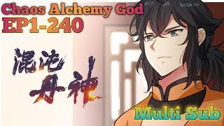 Chaos Alchemy God Ep 1240 Multi Sub 1080P [upl. by Niak]