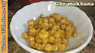 Gur makhana recipe by asma Sweet dish recipe  How to make gur makhana at home گڑ مکھانے [upl. by Affra]