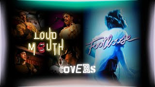 Kenny Loggins  Footloose cover by Loudmouth [upl. by Burra276]