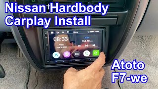 Installing an Atoto F7 Double DIN Carplay Unit in a 1994 Nissan Hardbody [upl. by Esimorp]