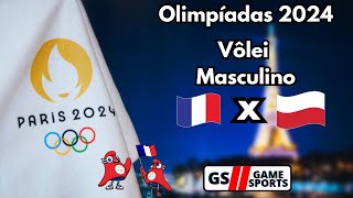 FRANÇA X POLÔNIA  OLIMPÍADAS PARIS 2024  VÔLEI MASCULINO  NARRAÇÃO AO VIVO [upl. by Aleac137]