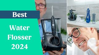 Best Water Flosser 2024 [upl. by Ivek]